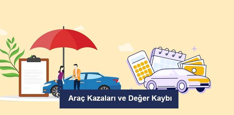 Araç Kazaları ve Değer Kaybı